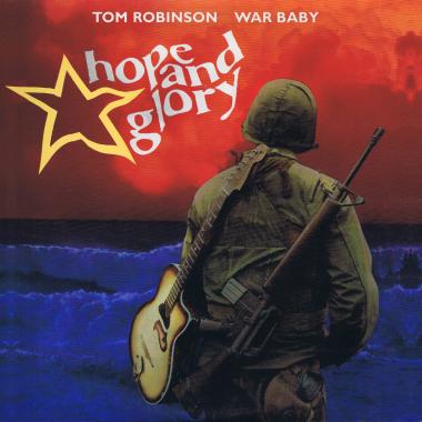 Tom Robinson -  Hope and Glory